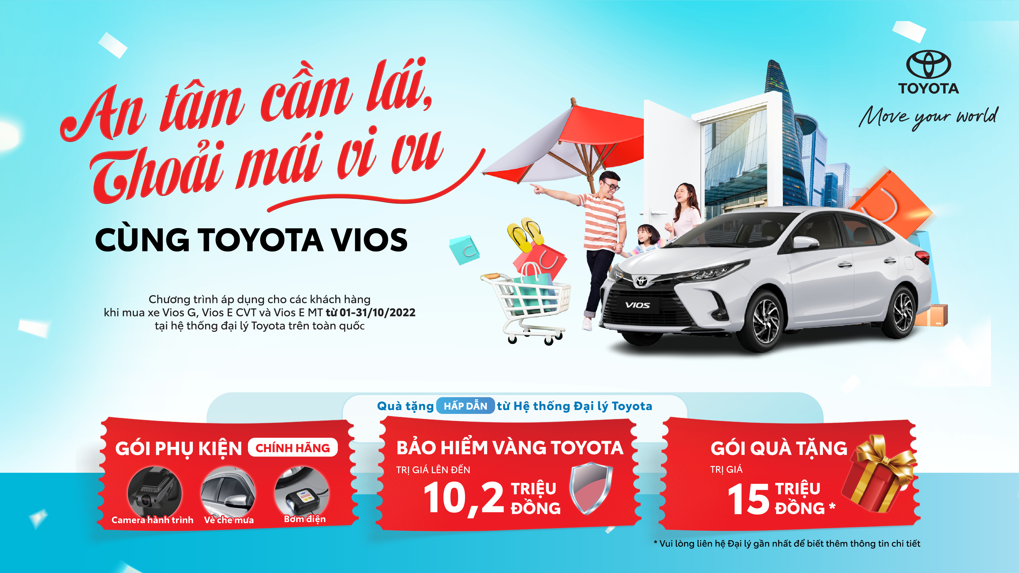 Hệ thống đại lý Toyota trên toàn quốc tiếp tục triển khai chương trình khuyến mại – “An tâm cầm lái, thoải mái vi vu cùng Toyota Vios” trong tháng 10/2022