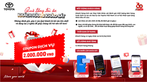 TOYOTA TRIỂN KHAI CHƯƠNG TRÌNH “QUÀ TẶNG TRI ÂN KHÁCH HÀNG KHẢO SÁT”