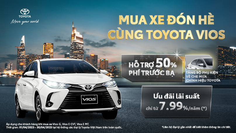 Chương trình khuyến mại từ hệ thống Đại lý Toyota dành cho khách hàng mua xe Vios và Corolla Cross trong tháng 4/2023