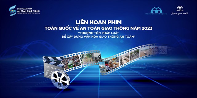 Phát động Liên hoan phim toàn quốc về An toàn giao thông năm 2023